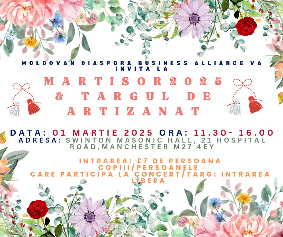 The image portrays an invitation to the Moldovan Diaspora Business Alliance Spring Festival 'Martisor'. It lists the date, time and venue details. There are images of flowers in the header and footer and of Martisor.